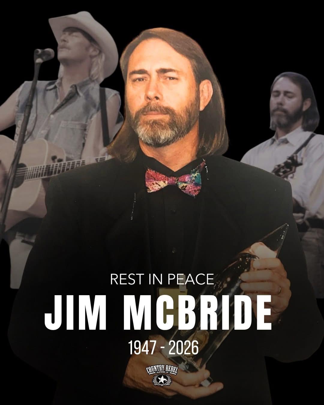 With deep pain and great shock, we share the news of the passing of legendary country songwriter Jim McBride at age 78